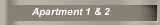 Apartment 1 & 2